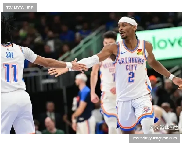 雷霆空间加速打法对阵雄鹿内线优势展现现代篮球进化